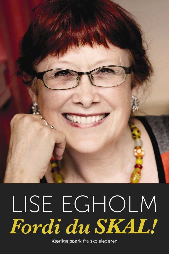 Billede af Fordi Du Skal! - Lise W. Egholm - Bog