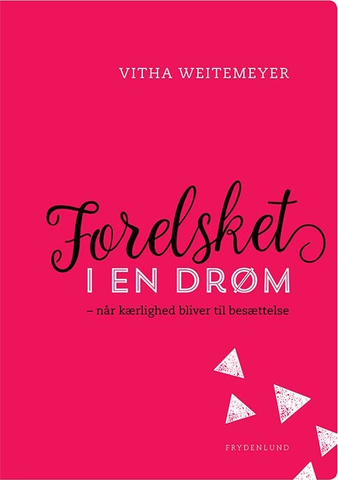Billede af Forelsket I En Drøm - Vitha Weitemeyer - Bog