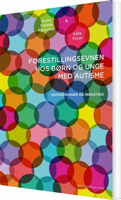 Billede af Forestillingsevnen Hos Børn Og Unge Med Autisme - Anne Vibeke Fleischer - Bog