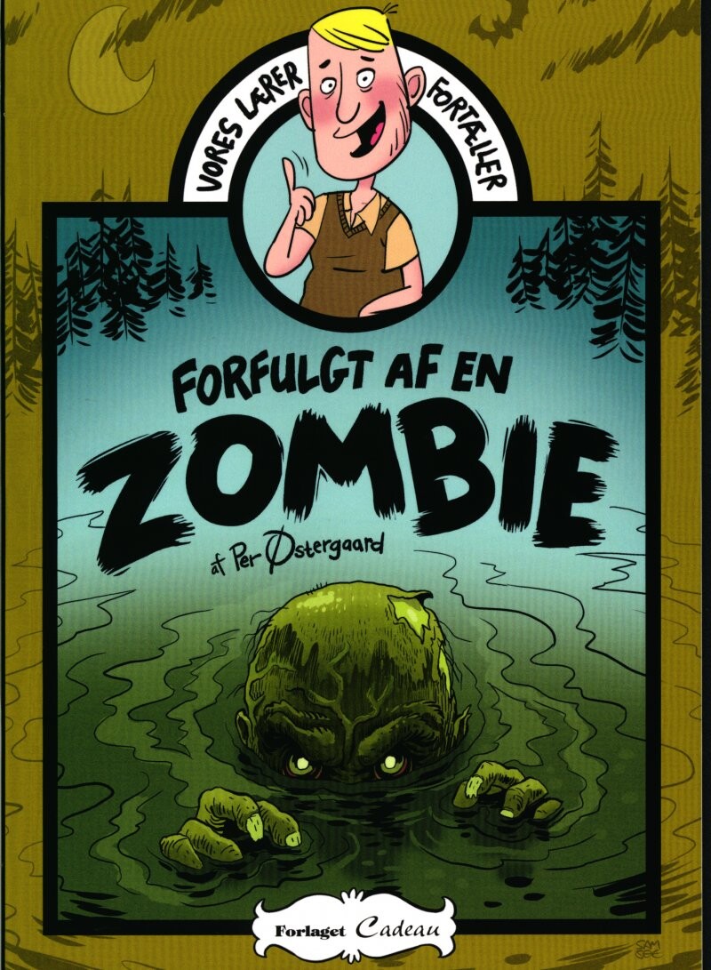 Forfulgt Af En Zombie - Per østergaard - Bog - Cadeau