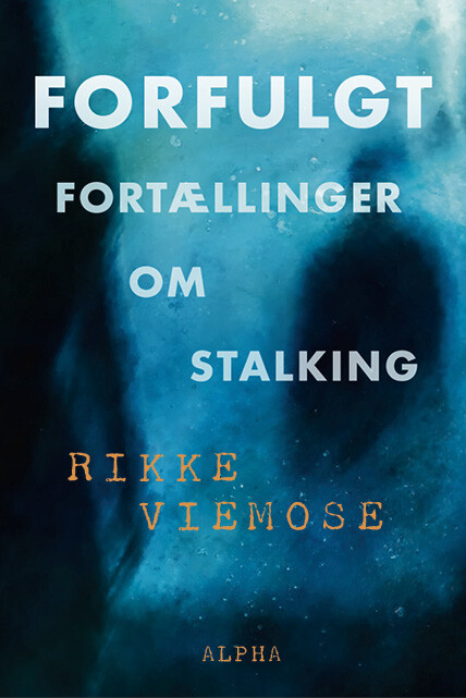 Forfulgt - Rikke Viemose - Bog