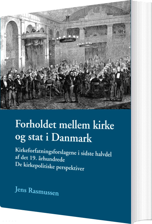 Forholdet Mellem Kirke Og Stat I Danmark - Jens Rasmussen - Bog