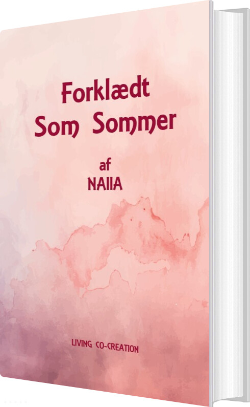 Forklædt Som Sommer - Naiia Just Nielsen - Bog