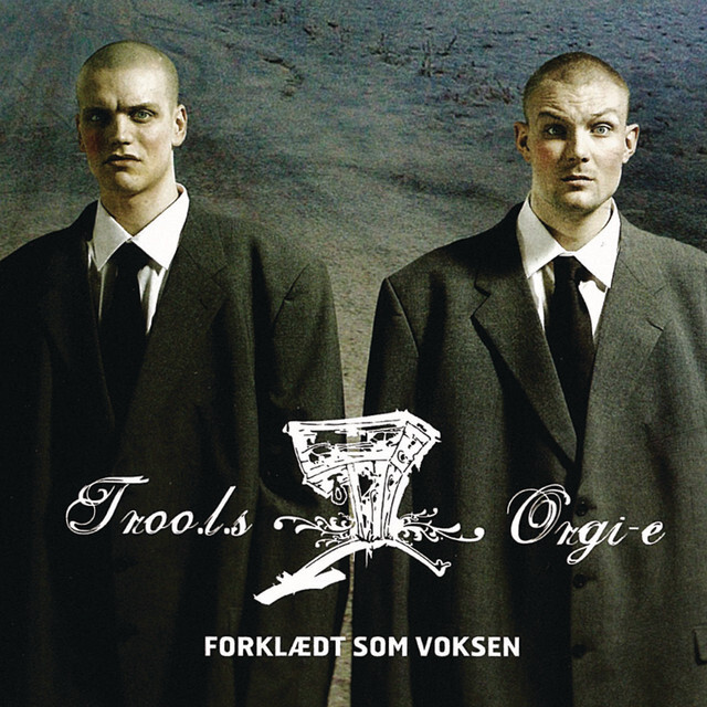 Troo.l.s. & Orgi-e - Forklædt Som Voksen - CD