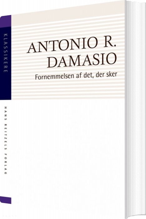 Fornemmelsen Af Det, Der Sker - Antonio Damasio - Bog