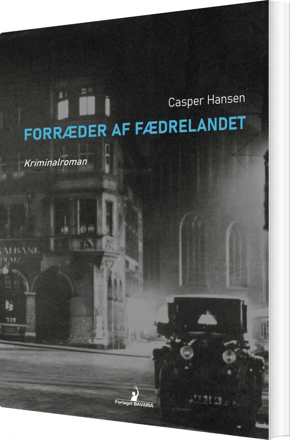 Billede af Forræder Af Fædrelandet - Casper Hansen - Bog