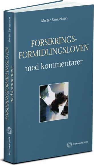 Forsikringsformidlingsloven Med Kommentarer - Morten Samuelsson - Bog