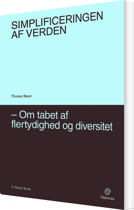Simplificeringen Af Verden - Thomas Bauer - Bog