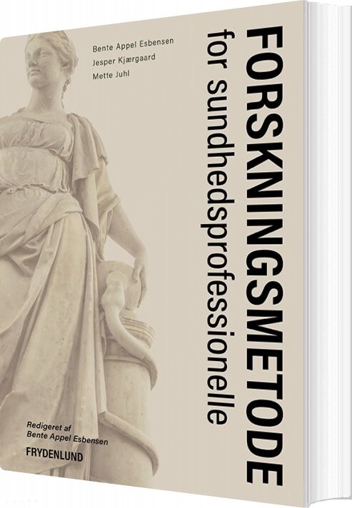 Billede af Forskningsmetode For Sundhedsprofessionelle - Bente Appel Esbensen - Bog