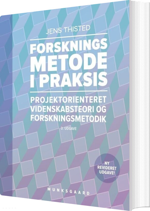 Forskningsmetode I Praksis - Jens Thisted - Bog