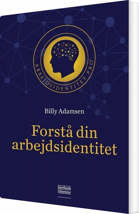 Billede af Forstå Din Arbejdsidentitet - Billy Adamsen - Bog hos Gucca.dk