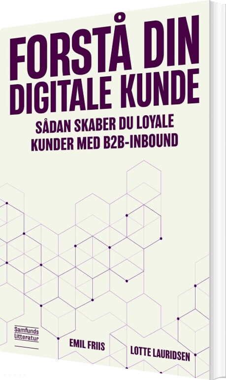 Billede af Forstå Din Digitale Kunde - Emil Friis - Bog