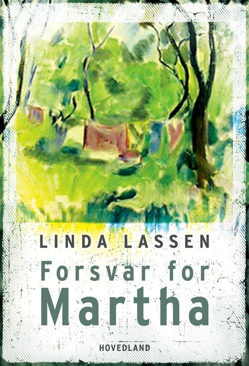 Billede af Forsvar For Martha - Linda Lassen - Bog