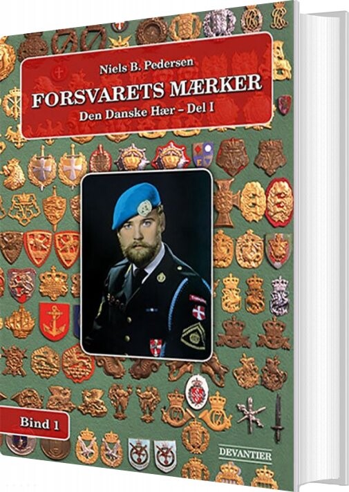 Billede af Forsvarets Mærker - Den Danske Hær - Del 1 - Niels B. Pedersen - Bog
