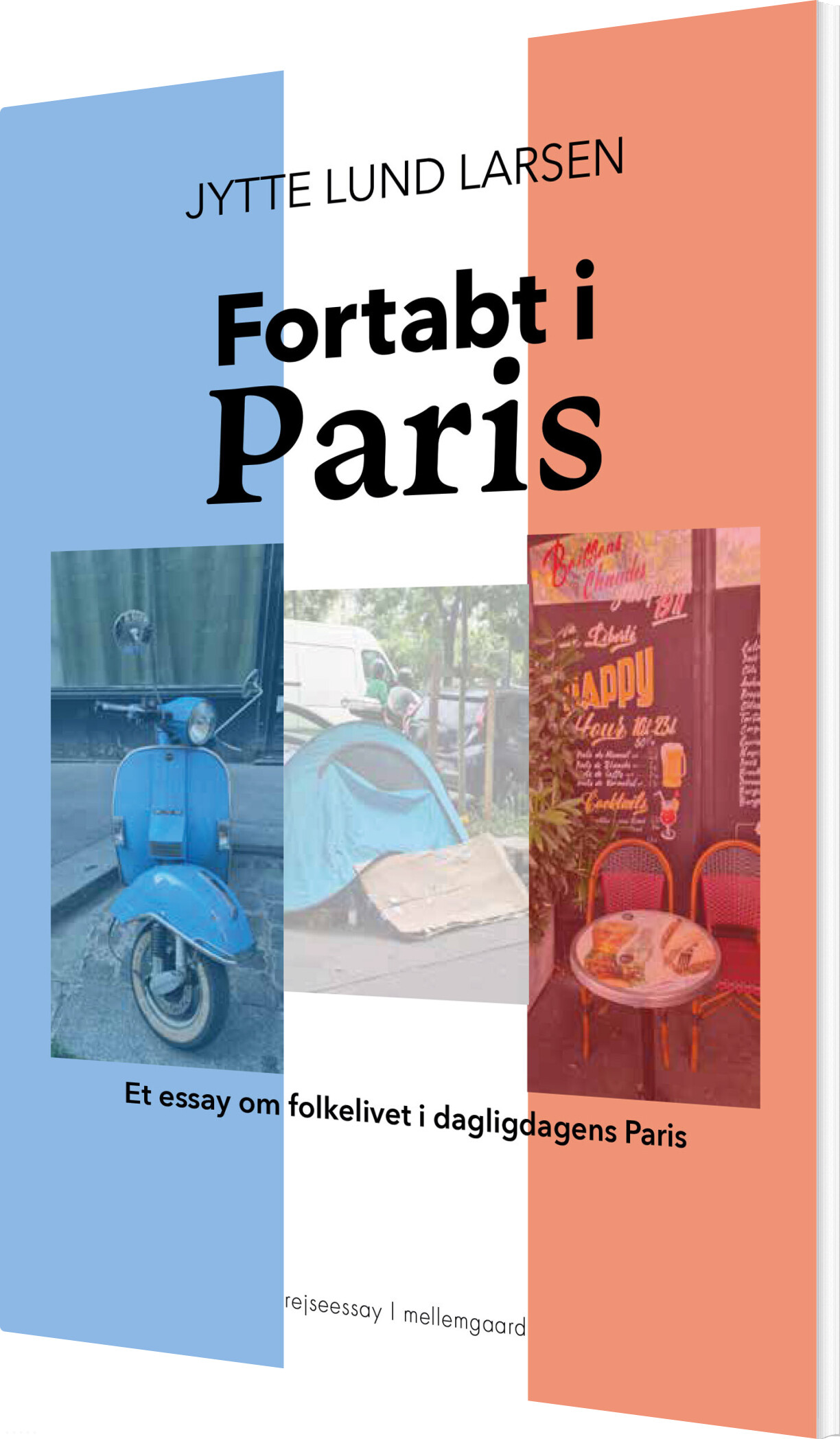 Fortabt I Paris - Jytte Lund Larsen - Bog