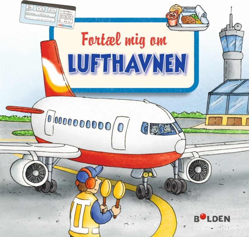 Fortæl Mig Om Lufthavnen - Petra Klose - Bog