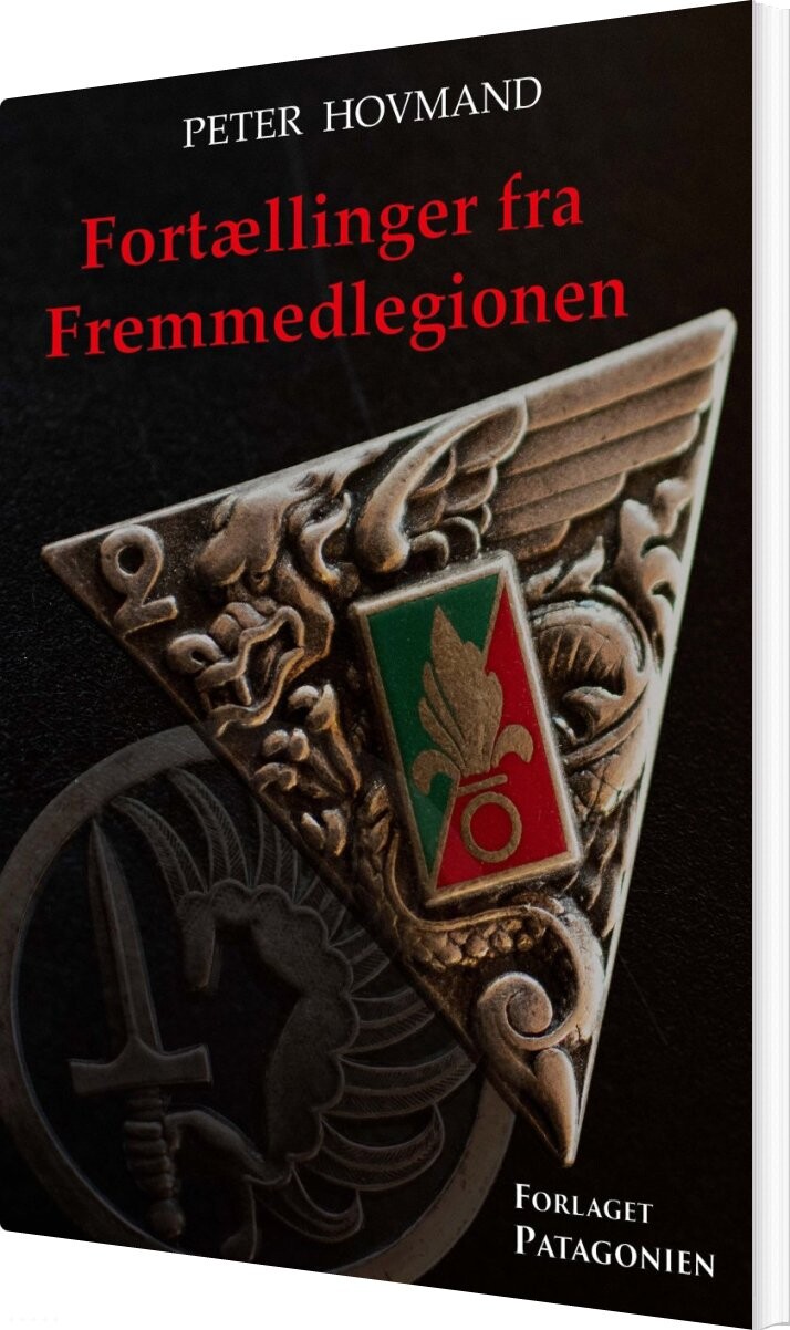 Billede af Fortællinger Fra Fremmedlegionen - Peter Hovmand - Bog