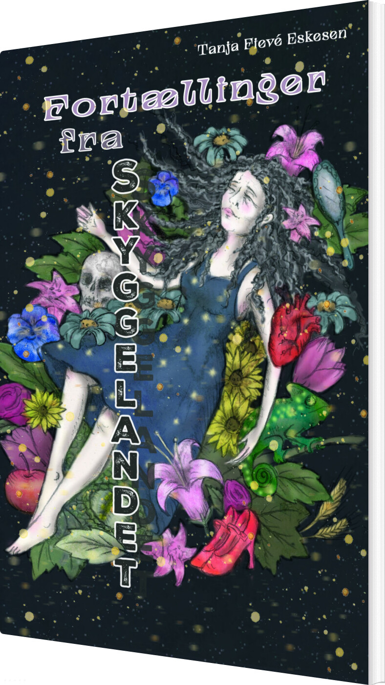 Fortællinger Fra Skyggelandet - Tanja Fievé Eskesen - Bog