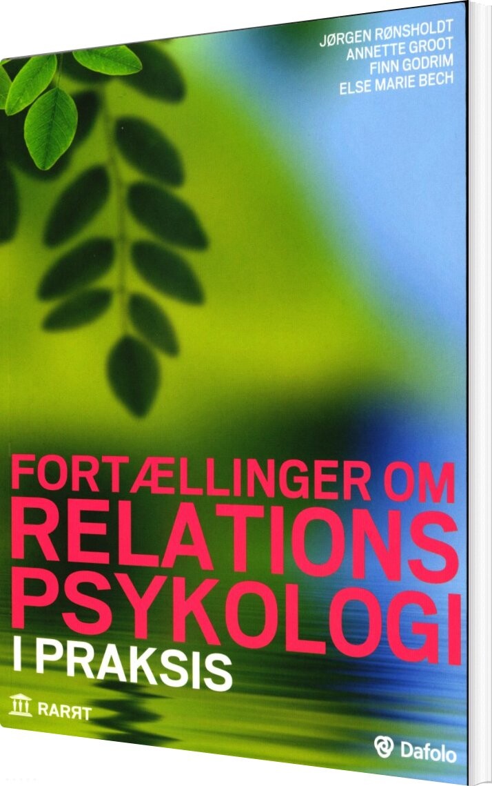 Billede af Fortællinger Om Relationspsykologi I Praksis - Jørgen Rønsholdt - Bog