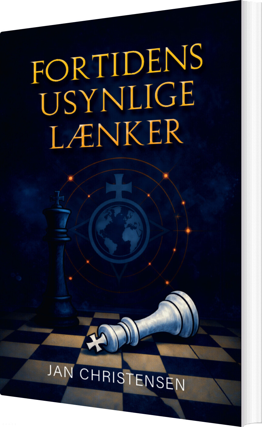 Fortidens Usynlige Lænker - Jan Christensen - Bog