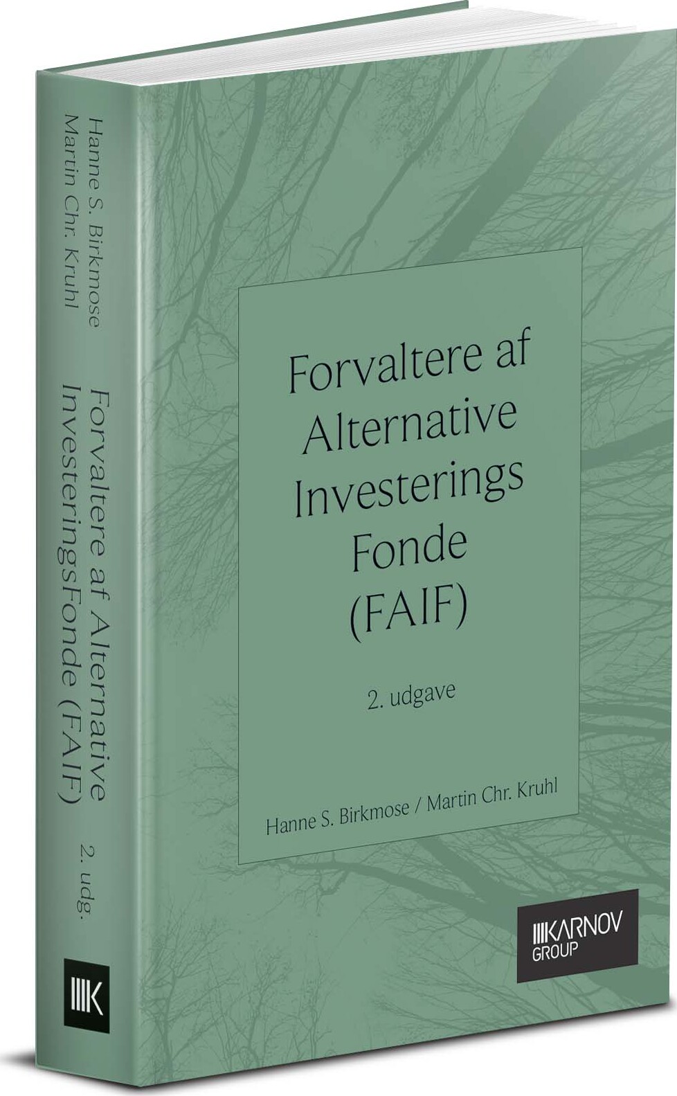 Forvaltere Af Alternative Investeringsfonde (faif) - Hanne Søndergaard Birkmose - Bog