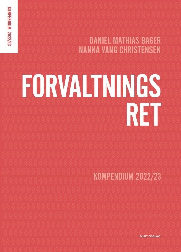 Forvaltningsret - Daniel Mathias Bager - Bog
