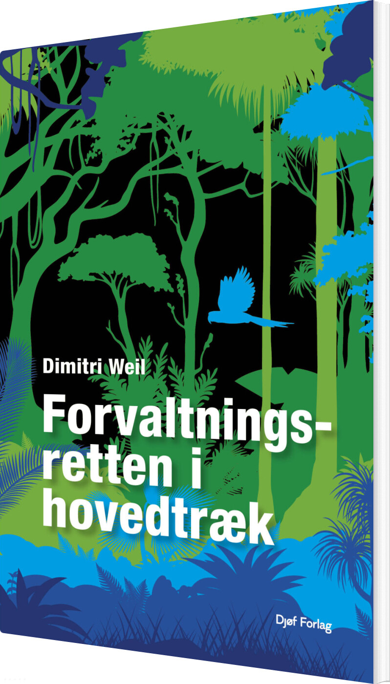 Forvaltningsretten I Hovedtræk - Dimitri Weil - Bog