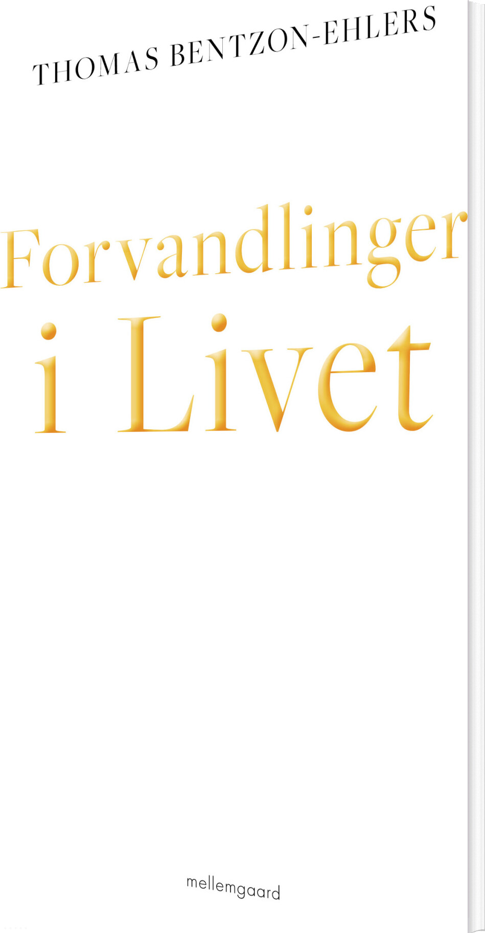 Forvandlinger I Livet - Thomas Bentzon-ehlers - Bog