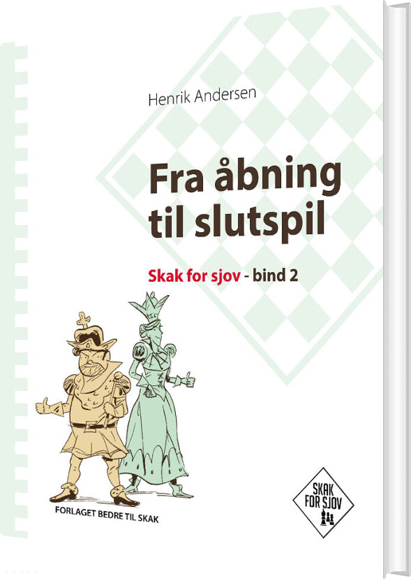 Fra åbning Til Slutspil, Skak For Sjov, Bind 2 - Henrik Andersen - Bog
