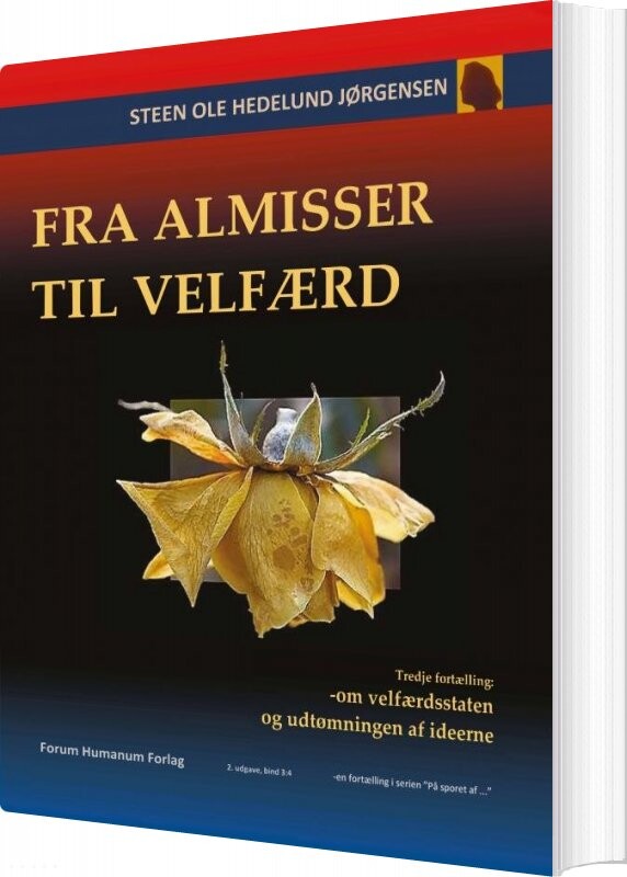 Billede af Fra Almisser Til Velfærd - Steen Ole Hedelund Jørgensen - Bog