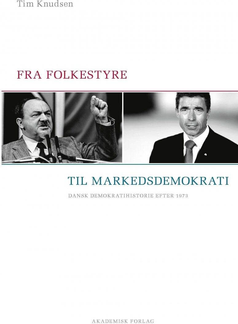 Billede af Fra Folkestyre Til Markedsdemokrati - Tim Knudsen - Bog