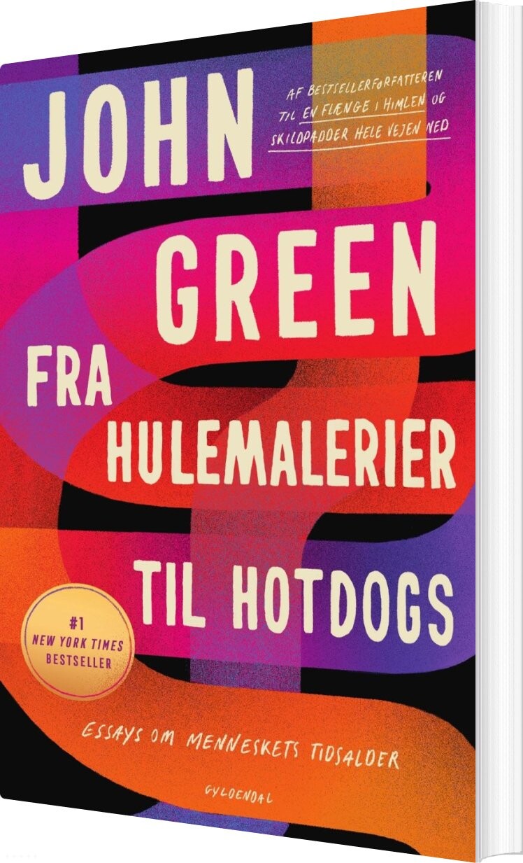 Fra Hulemalerier Til Hotdogs - Essays Om Menneskets Tidsalder - John Green - Bog