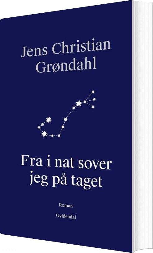 Billede af Fra I Nat Sover Jeg På Taget - Jens Christian Grøndahl - Bog