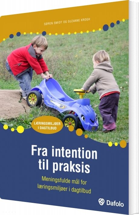 Billede af Fra Intention Til Praksis - Suzanne Krogh - Bog