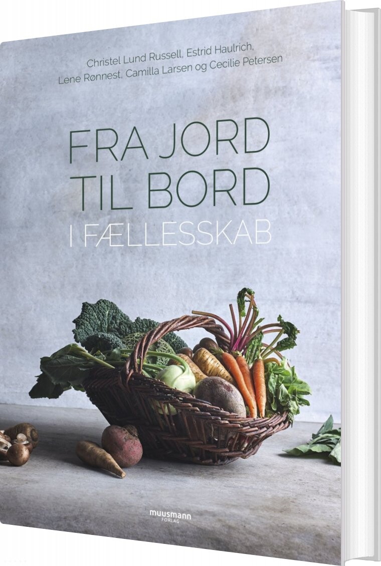 Fra Jord Til Bord - Christel Lund Russell - Bog