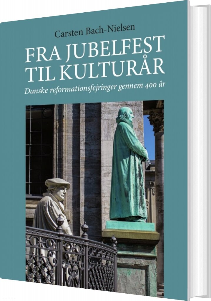 Billede af Fra Jubelfest Til Kulturår - Carsten Bach-nielsen - Bog