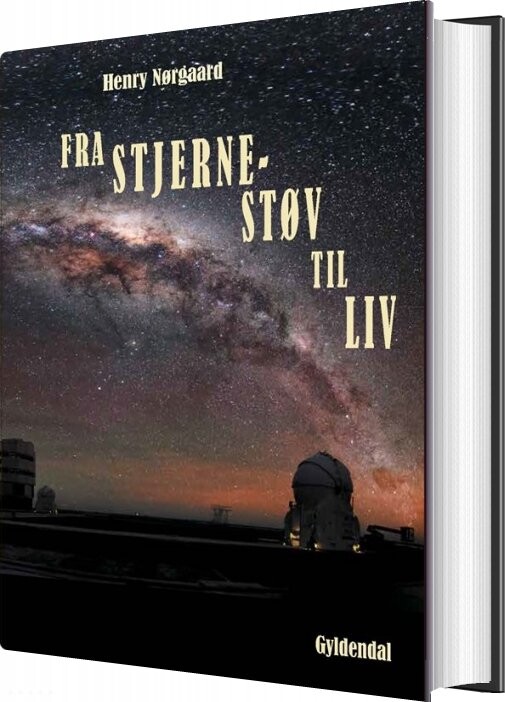 Billede af Fra Stjernestøv Til Liv - Henry Nørgaard - Bog