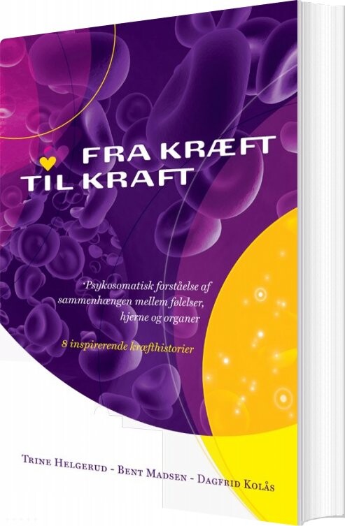 Fra Kræft Til Kraft - Dagfrid Kolås - Bog