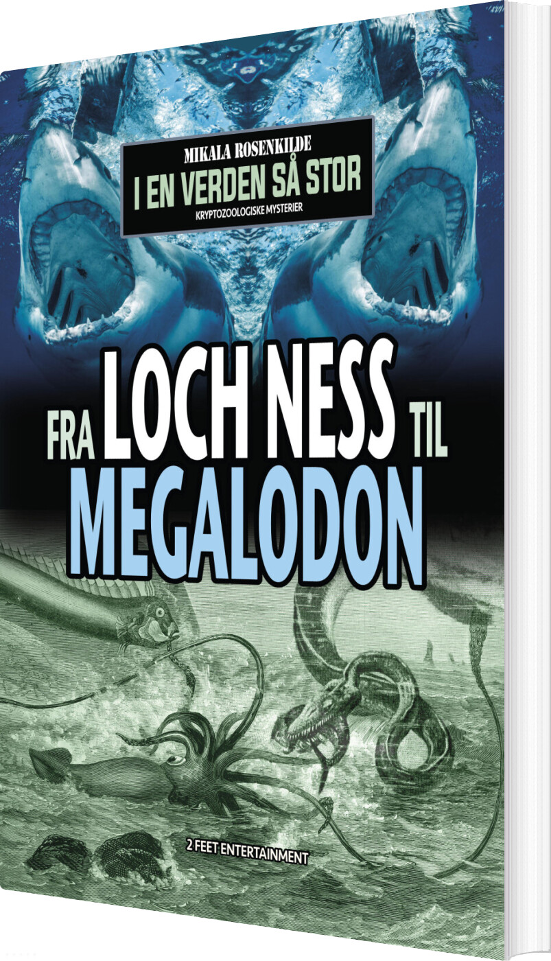 Fra Loch Ness Til Megalodon - Mikala Rosenkilde - Bog
