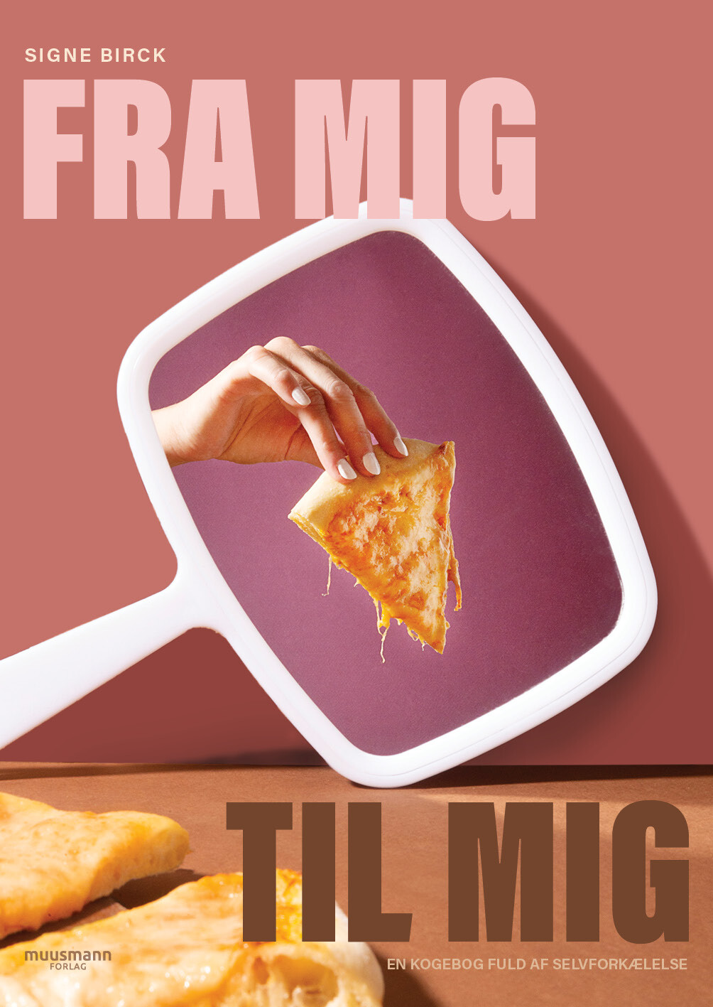 Fra Mig Til Mig - Signe Birck - Bog - Muusmann Forlag