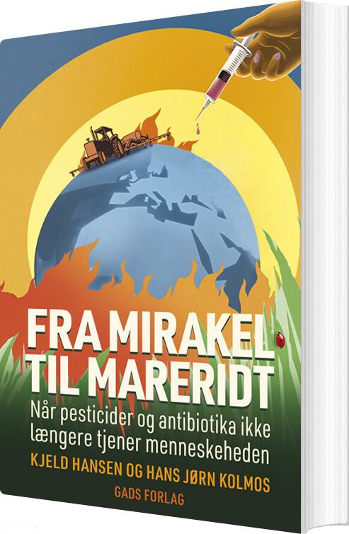 Fra Mirakel Til Mareridt - Kjeld Hansen - Bog