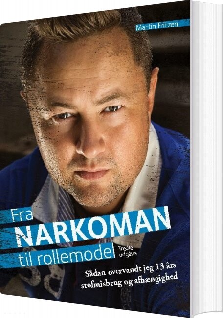 Billede af Fra Narkoman Til Rollemodel - Martin Fritzen - Bog