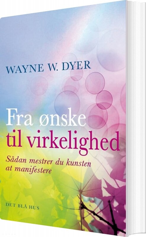 Ønske Til Virkelighed af Wayne W. Dyer - Hæftet Bog - Gucca.dk