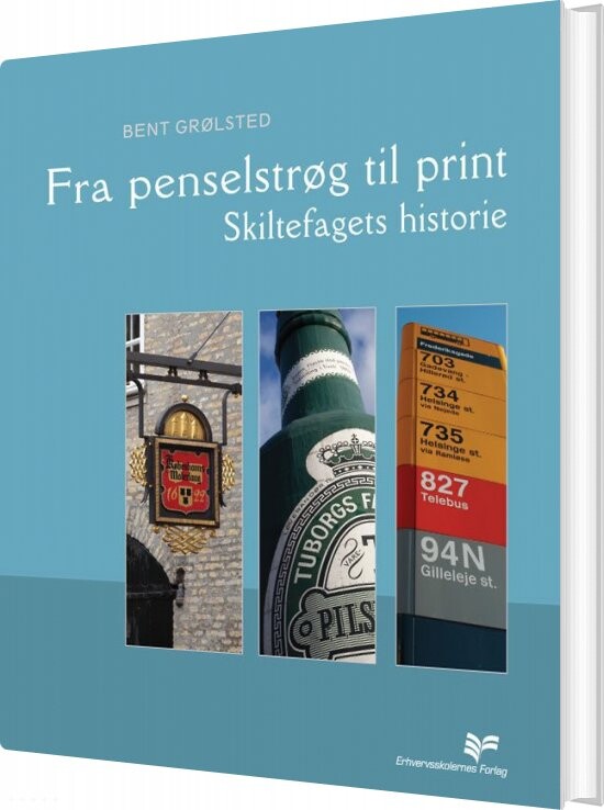 Fra Penselstrøg Til Print – Bent Grølsted – Bog