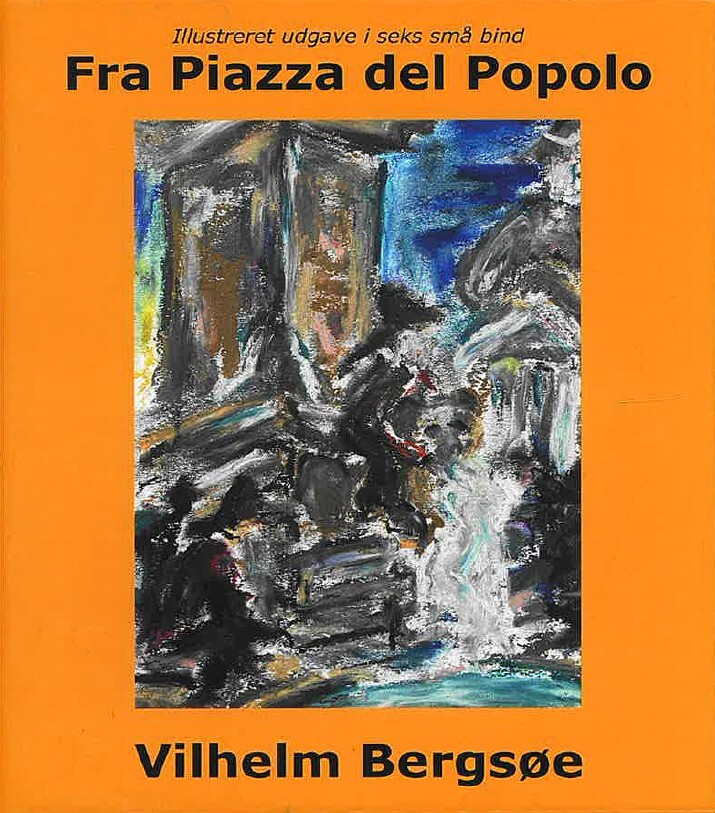 Fra Piazza Del Popolo - Vilhelm Bergsøe - Bog
