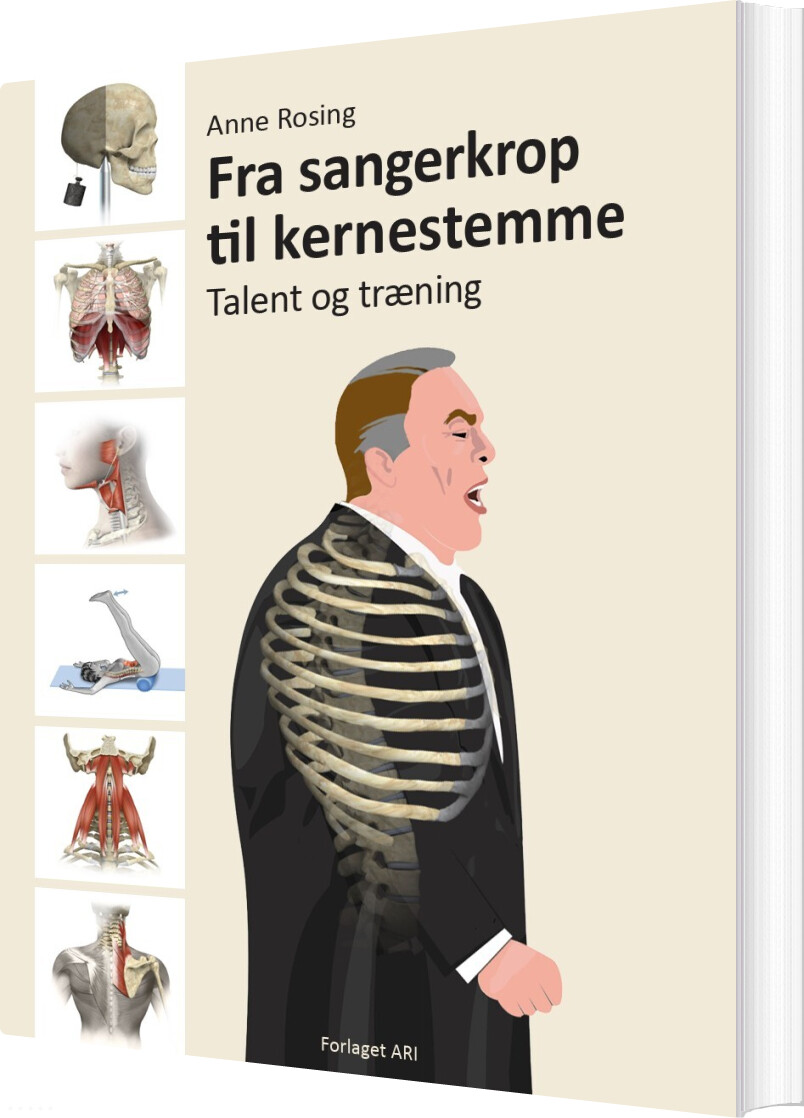 Fra Sangerkrop Til Kernestemme, Talent Og Træning - Anne Rosing - Bog