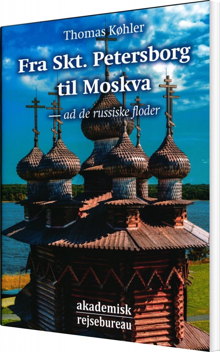 Billede af Fra Skt. Petersborg Til Moskva - Thomas Køhler - Bog