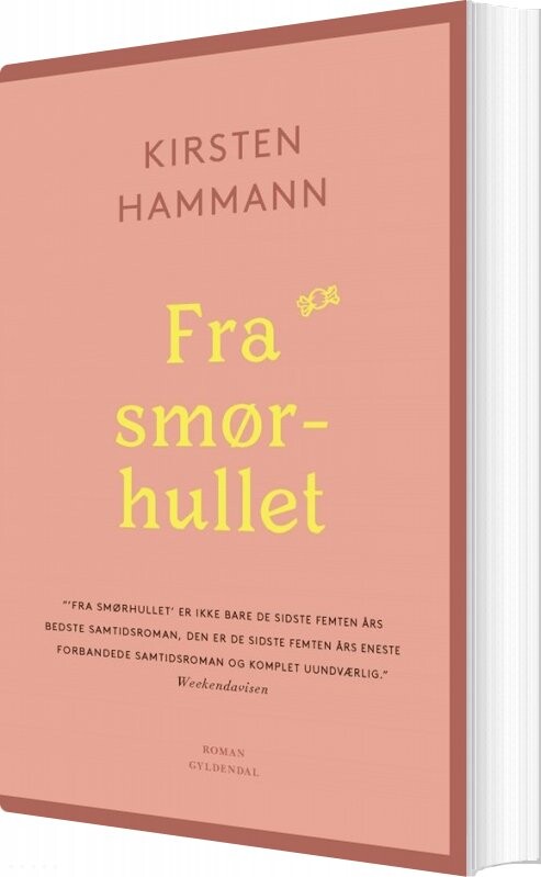 Fra Smørhullet - Kirsten Hammann - Bog