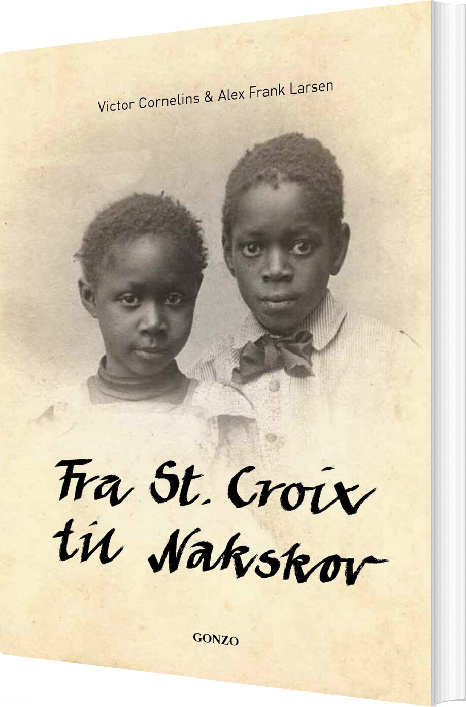 Billede af Fra St. Croix Til Nakskov - Alex Frank Larsen - Bog