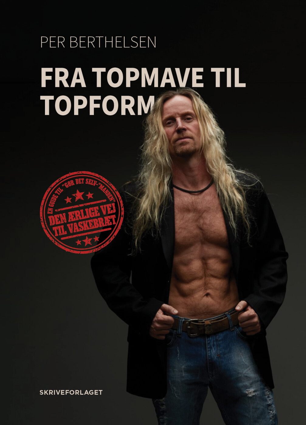 Fra Topmave Til Topform - Per Berthelsen - Bog - Skriveforlaget